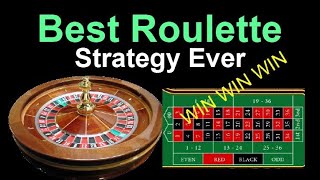 Best Roulette Strategy Ever | Win Big