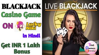 Win Money playing BlackJack on LuckyNiki | How to win Blackjack in Hindi | The Games Unboxing