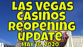 Las Vegas Casinos Reopening Update – May 16, 2020