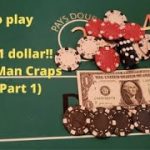 How to play craps for a $1 dollar!! (Poor Man Craps Series Part 1)