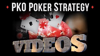 PKO Poker Strategy Video 1: Barry Carter’s Supernova PKO Bounty Reviewed