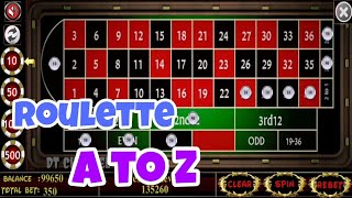 Roulette A to Z Betting Tactic to Win