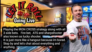 Live CRAPS – IRON CROSS / Side Bets (ATS, SHARPSHOOTER, FIRE BET)