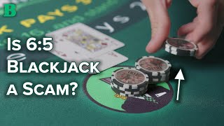 The Truth About 6:5 Blackjack