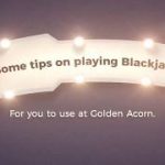 Tips For Playing BlackJack