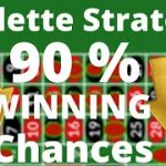 Roulette Winning Strategy 2020: How I won more than $ 8’000 with 90 % winning chances