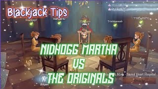 Identity V – Nidhogg vs Originals | 5 tips for Blackjack |