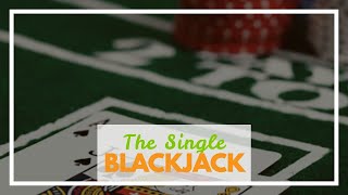 The Single Strategy To Use For Blackjack Strategy – Learn the Basics to Advanced Blackjack