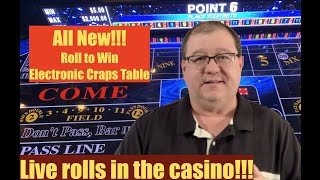 All New Roll to Win Electronic Craps Table!!