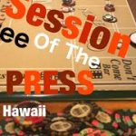 Craps Hawaii — Showing $160 X – Press (Session 3 of 3)