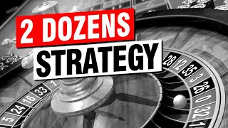 Laboucher for the DOZENS! (Roulette Win Strategy)