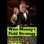 Aggressive Field Betting Craps Strategy : Day #7 (from Wise Manny)