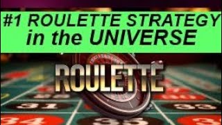 #1 ROULETTE STRATEGY in the UNIVERSE !!! WIN WIN