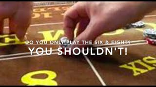 Do You Only Play the SIX & Eight in Craps? You Shouldn’t! #Gambling #Dice #Casinos