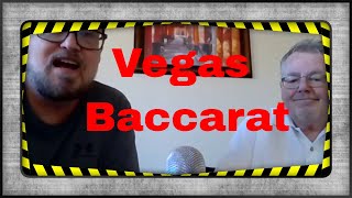 Vegas Baccarat with Kevin & Keith