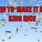 HOW TO PLAY CRAPS AND WIN / WITH KING DICE 30 +++ ROLL