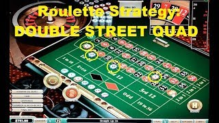 The DOUBLE STREET QUAD Roulette strategy. A difficult to win strategy !!!