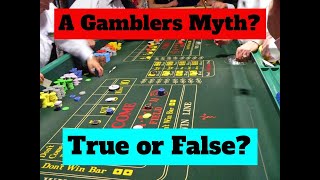 A Craps Player’s Myth or False Information?