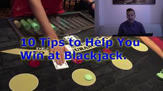 10 tips to help you win at Blackjack.