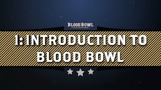 Learn to Play Blood Bowl – Introduction