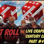 Live Casino Craps #4 – Let It Roll, Craps Hawaii, Sleepy2525, Sumyunguyzgames at the Century Casino