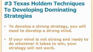 3 Texas Holdem Techniques To Developing Dominating Strategies