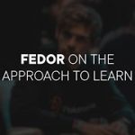 Fedor on how to learn in Poker