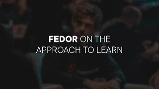 Fedor on how to learn in Poker