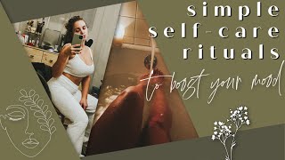 simple self care rituals to improve your mood