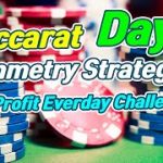 Baccarat Symmetry Strategy | 10% Profit Everyday Challenge – Day 9