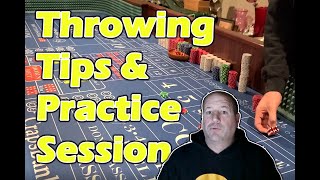 Craps Throwing Tips & A Fantastic Practice Session