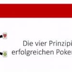 Die vier wichtigsten Prinzipien für erfolgreiches Pokerspiel | strategische Grundlagen im Poker