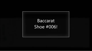 Baccarat shoe #006 – from a PAGCOR casino table!