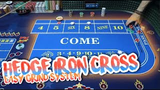 IRON CROSS WITH A HEDGE – Craps Betting System