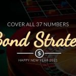 Bond Strategy – Cover all 37 numbers | Roulette Trick to Win