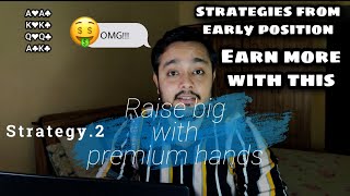 POKER STRATEGIES in Hindi | How to play from early position | Poker in Hindi