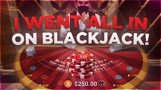 I WENT ALL IN ON BLACKJACK! (Roobet)