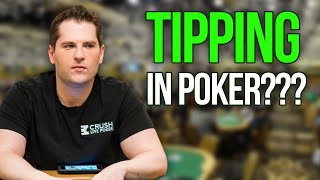 How Much Should I Tip The Dealers In Poker?