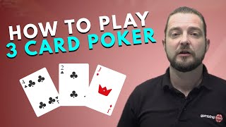Learn How to Play 3 Card Poker in Under 2 Minutes