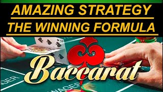 AMAZING BACCARAT STRATEGY