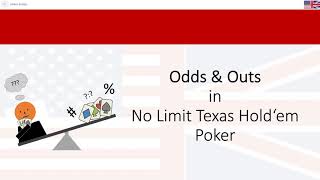 Odds and Outs 🔎 in No Limit Texas Hold’em Poker 💰 | tutorial, explanation, application and examples