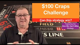 $100 Craps Challenge!
