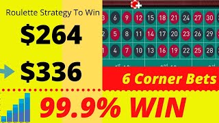 Roulette Win By 6 Corner Bets | Best Roulette Strategy to Win 2020 | Winning Roulette Every Spin