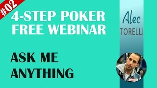 Four Step Poker Free Webinar – Ask Me Anything #002