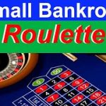 Roulette Small Bankroll Winning Strategy