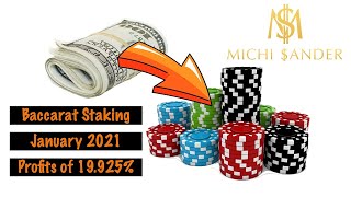 How much money did you make with Baccarat Staking in January?