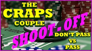Don’t Pass vs Pass Craps Strategy “Stearn Method” Part One