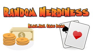 Random Nerdiness – Practicing and learning how to win in Blackjack!