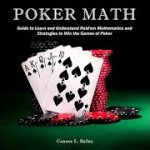 Audition #122 | Poker Math by Connor L. Bailey