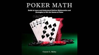 Audition #122 | Poker Math by Connor L. Bailey